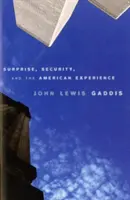 Surprise, sécurité et expérience américaine - Surprise, Security, and the American Experience