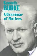 Une grammaire des motivations - A Grammar of Motives