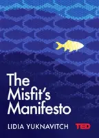 Manifeste des marginaux - Misfit's Manifesto