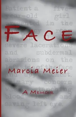 Face : A Memoir - Face: A Memoir