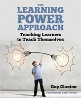 Learning Power Approach - Apprendre aux apprenants à s'enseigner eux-mêmes - Learning Power Approach - Teaching learners to teach themselves