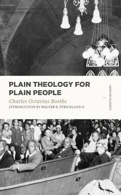 Théologie simple pour les gens simples - Plain Theology for Plain People