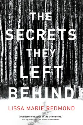 Les secrets qu'ils ont laissés derrière eux : Un mystère - The Secrets They Left Behind: A Mystery