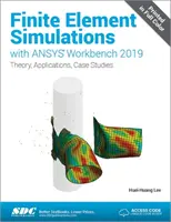 Simulations d'éléments finis avec ANSYS Workbench 2019 - Finite Element Simulations with ANSYS Workbench 2019