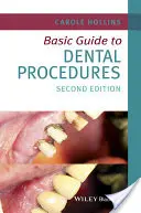 Guide de base des procédures dentaires - Basic Guide to Dental Procedures