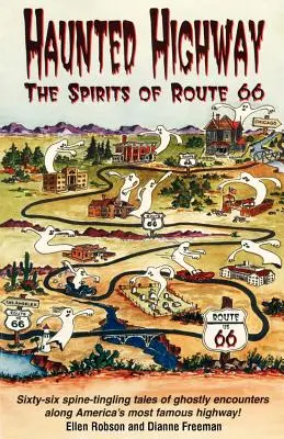 L'autoroute hantée : Les esprits de la Route 66 - Haunted Highway: The Spirits of Route 66