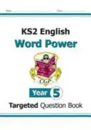 Livre de questions ciblées d'anglais KS2 : Word Power - Year 5 - KS2 English Targeted Question Book: Word Power - Year 5