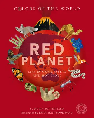 Planète rouge : La vie dans nos déserts et nos points chauds - Red Planet: Life in Our Deserts and Hot Spots