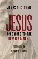 Jésus selon le Nouveau Testament - Jesus According to the New Testament