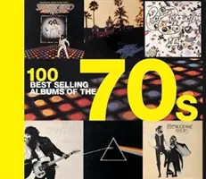 Les 100 meilleures ventes d'albums des années 70 - 100 Best Selling Albums of the 70s