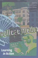 College Media ; L'apprentissage en action - College Media; Learning in Action