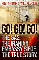 Allez-y ! Allez-y ! Allez, allez ! - Le SAS. Le siège de l'ambassade d'Iran. L'histoire vraie - Go! Go! Go! - The SAS. The Iranian Embassy Siege. The True Story