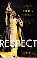 Respect : La vie d'Aretha Franklin - Respect: The Life of Aretha Franklin