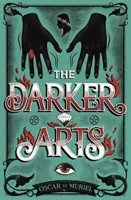 Les arts sombres - The Darker Arts