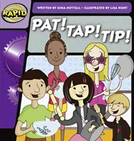 Méthode d'apprentissage rapide de l'écriture phonétique, étape 1 : Pat ! Tape ! Tip ! (Fiction) - Rapid Phonics Step 1: Pat! Tap! Tip! (Fiction)