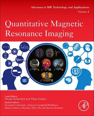 Imagerie quantitative par résonance magnétique, 1 - Quantitative Magnetic Resonance Imaging, 1