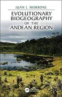 Biogéographie évolutive de la région andine - Evolutionary Biogeography of the Andean Region