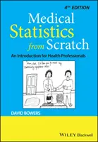 Les statistiques médicales à partir de zéro : Une introduction pour les professionnels de la santé - Medical Statistics from Scratch: An Introduction for Health Professionals