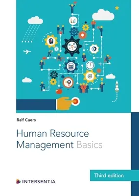 Gestion des ressources humaines : Principes de base (troisième édition) - Human Resource Management: Basics (Third Edition)