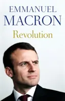 Révolution - le best-seller des mémoires du président français récemment élu - Revolution - the bestselling memoir by France's recently elected president
