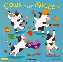 Les vaches dans la cuisine - Cows in the Kitchen