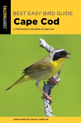 Best Easy Bird Guide Cape Cod : Guide de terrain pour les oiseaux de Cape Cod - Best Easy Bird Guide Cape Cod: A Field Guide to the Birds of Cape Cod