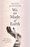 Nous sommes faits de terre - We Are Made of Earth