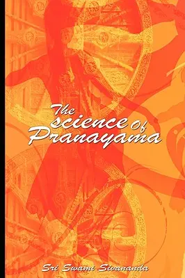 La science du Pranayama - The science Of Pranayama