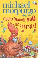 Cocorico, M. Sultana ! - Cockadoodle-Doo, Mr Sultana!