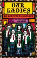 Nos dames du perpétuel secours - Our Ladies of Perpetual Succour