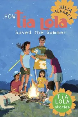 Comment Tia Lola a sauvé l'été - How Tia Lola Saved the Summer