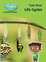 Science Bug : Life cycles Topic Book - Science Bug: Life cycles Topic Book