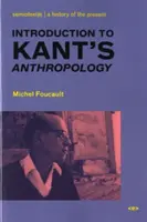 Introduction à l'anthropologie de Kant - Introduction to Kant's Anthropology