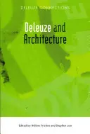 Deleuze et l'architecture - Deleuze and Architecture