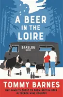 Une bière dans la Loire - A Beer in the Loire