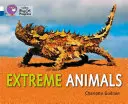 Animaux extrêmes - Extreme Animals