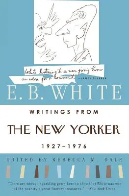 Écrits du New Yorker 1927-1976 - Writings from the New Yorker 1927-1976