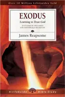 Exodus : Apprendre à faire confiance à Dieu - Exodus: Learning to Trust God