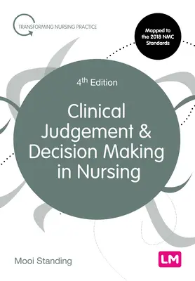 Jugement clinique et prise de décision en soins infirmiers - Clinical Judgement and Decision Making in Nursing