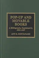 Pop-Up et livres mobiles : Bibliographie : Supplément 1, 1991-1997 - Pop-Up and Movable Books: A Bibliography: Supplement 1, 1991-1997