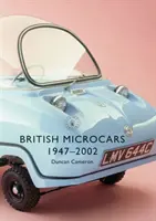Microcars britanniques 1947-2002 - British Microcars 1947-2002