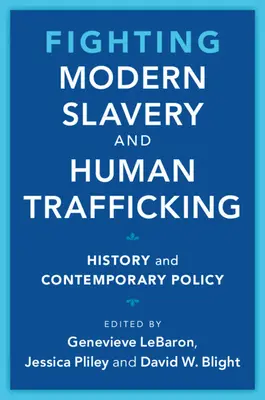 Lutte contre l'esclavage moderne et la traite des êtres humains - Fighting Modern Slavery and Human Trafficking