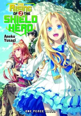 Le Soulèvement du Héros Bouclier, Volume 02 - The Rising of the Shield Hero, Volume 02