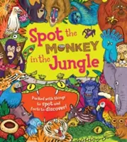 Repérer le singe dans la jungle - Plein de choses à repérer et de faits à découvrir ! - Spot the Monkey in the Jungle - Packed with things to spot and facts to discover!