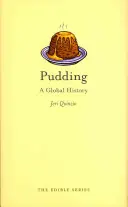 Le pudding : Une histoire mondiale - Pudding: A Global History