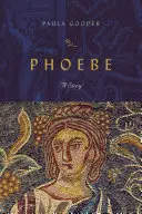 Phoebe : Une histoire - Phoebe: A Story