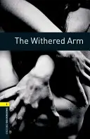 Le bras flétri - The Withered Arm