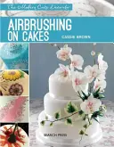 L'aérographie sur les gâteaux - Airbrushing on Cakes