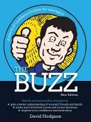Le buzz : un outil pratique de confiance en soi pour les adolescents - The Buzz: A Practical Confidence Builder for Teenagers