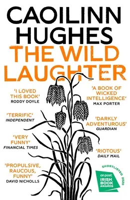 Le rire sauvage : Lauréat du prix Encore 2021 - The Wild Laughter: Winner of the 2021 Encore Award